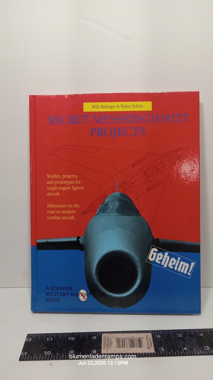 Secret Messerschmitt Projects Military History Book - Used